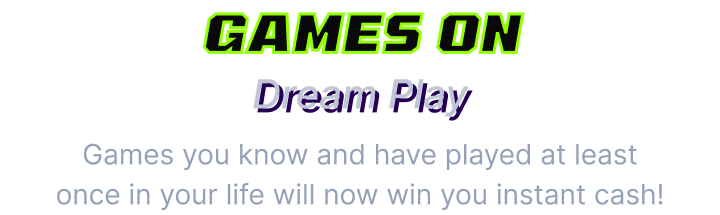GAMES ON